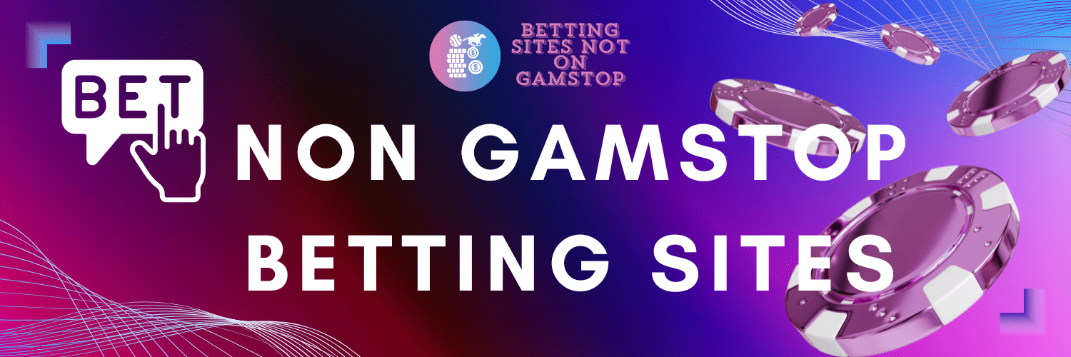Exploring Non GamStop Bookmakers A Guide to Betting Freedom